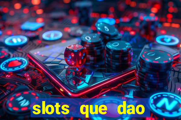 slots que dao bonus sem deposito