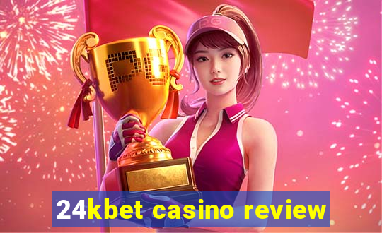 24kbet casino review