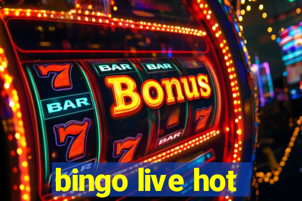 bingo live hot