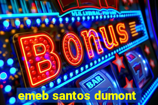 emeb santos dumont