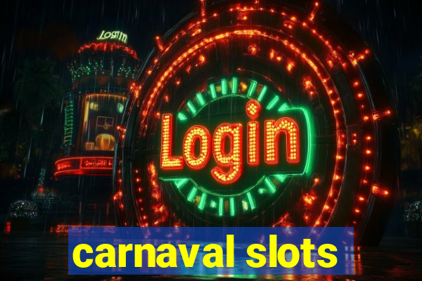 carnaval slots