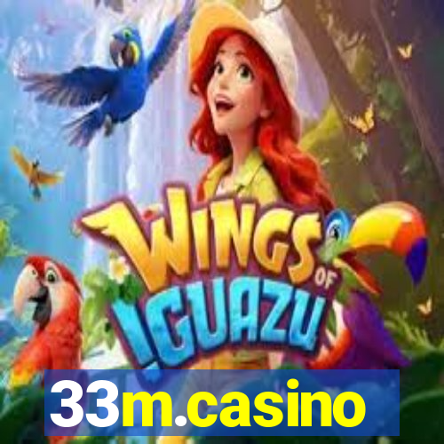 33m.casino