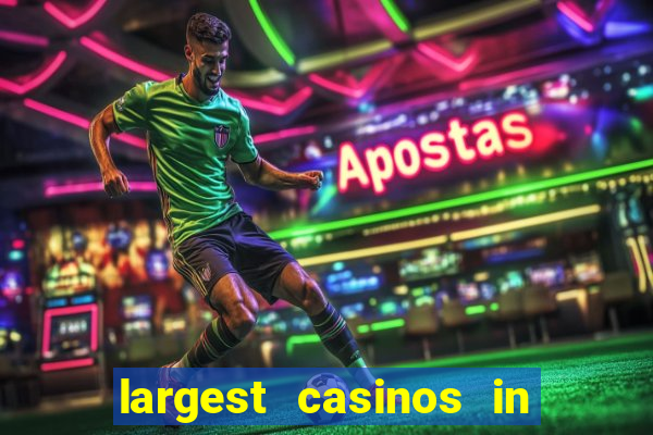 largest casinos in the united states