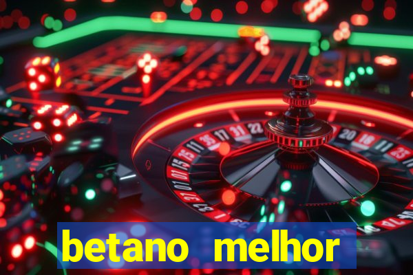 betano melhor horário para jogar