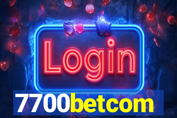 7700betcom