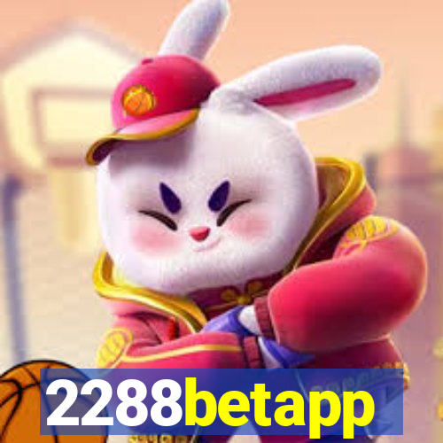 2288betapp