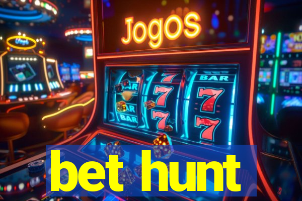 bet hunt