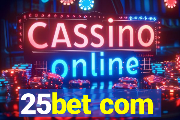 25bet com