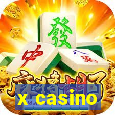 x casino