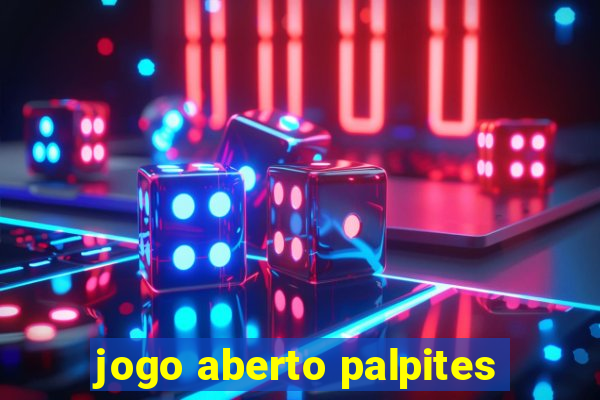 jogo aberto palpites