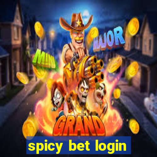 spicy bet login