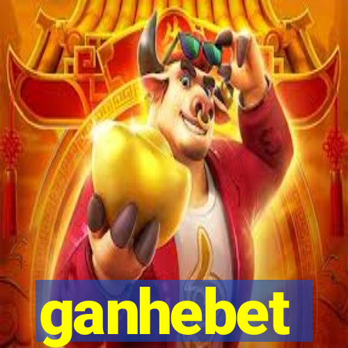 ganhebet