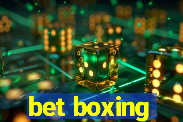 bet boxing