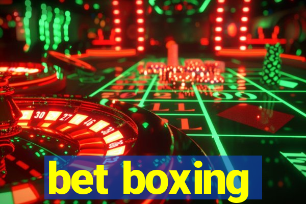 bet boxing