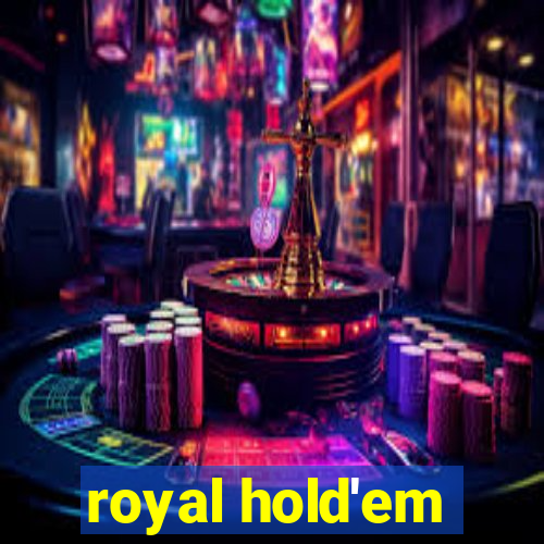 royal hold'em