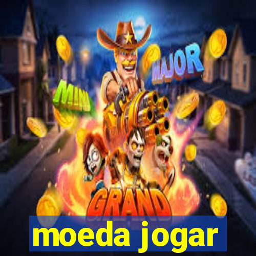 moeda jogar