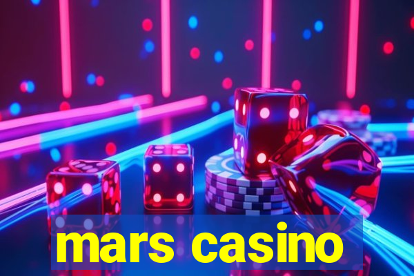 mars casino