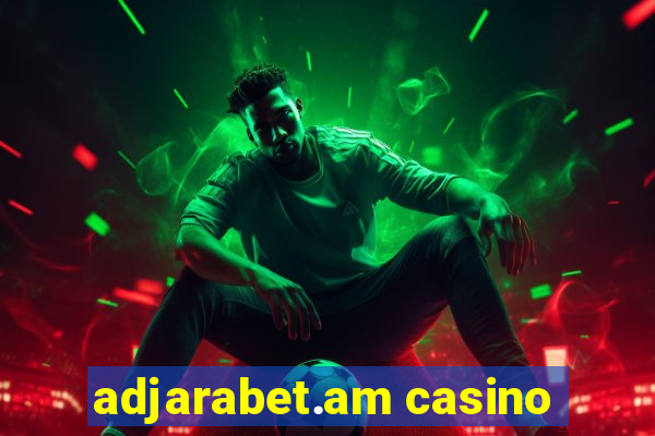 adjarabet.am casino