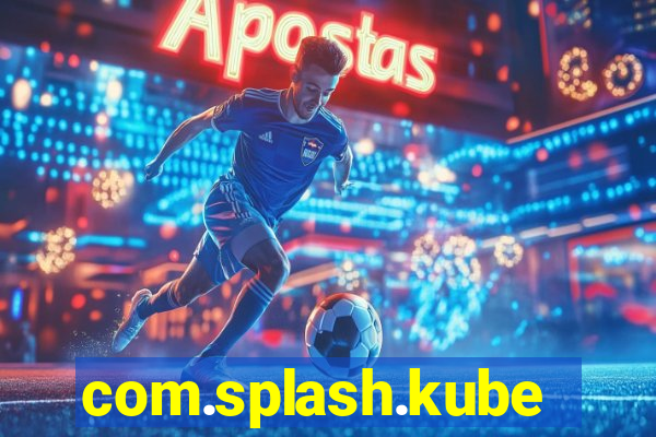 com.splash.kubetcontrollight186.