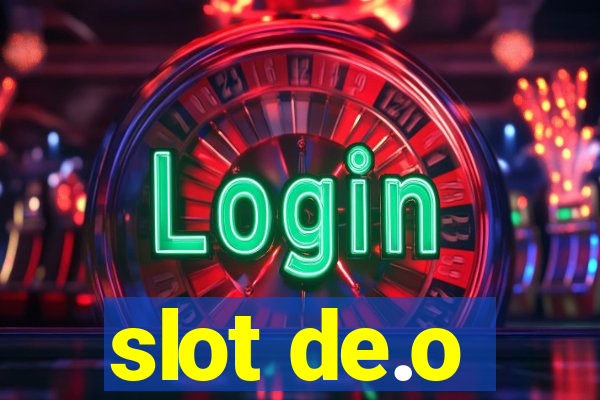 slot de.o