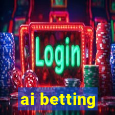 ai betting