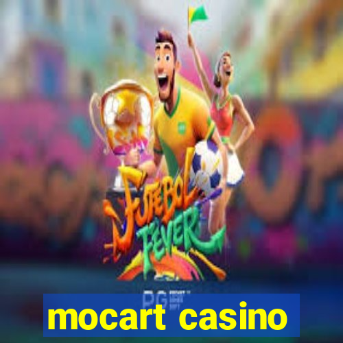 mocart casino