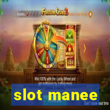 slot manee