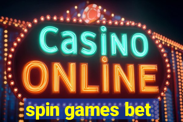 spin games bet