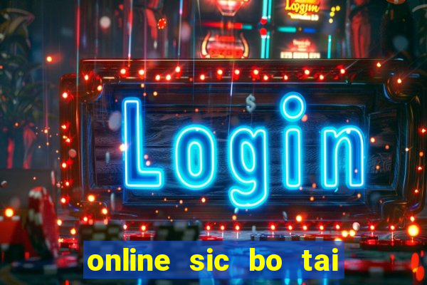 online sic bo tai xiu software casino game