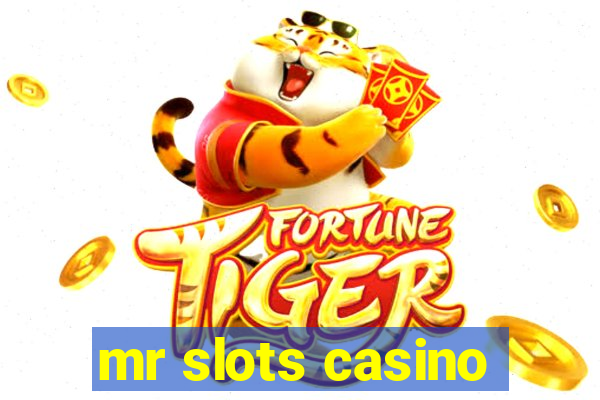 mr slots casino