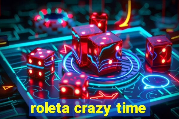 roleta crazy time