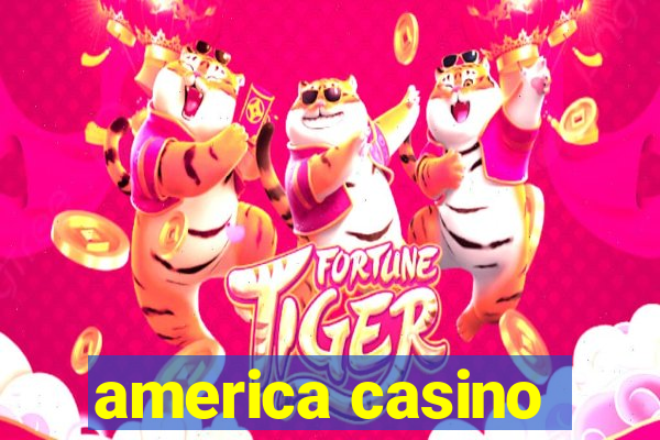 america casino