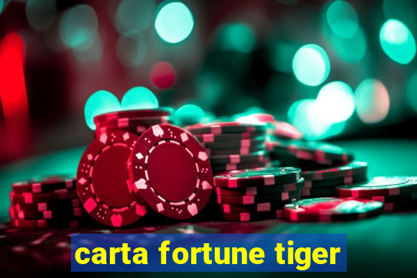 carta fortune tiger