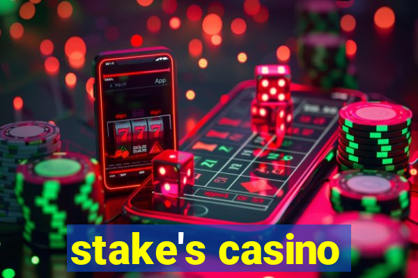 stake's casino