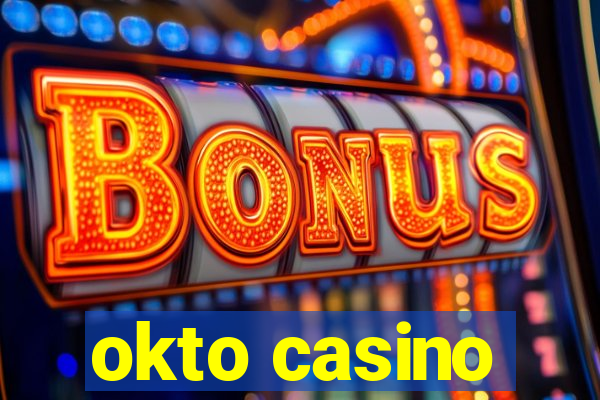 okto casino