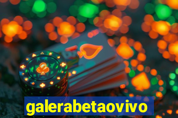 galerabetaovivo