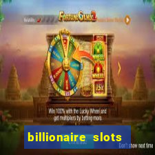 billionaire slots slots game