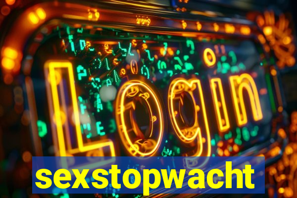 sexstopwacht