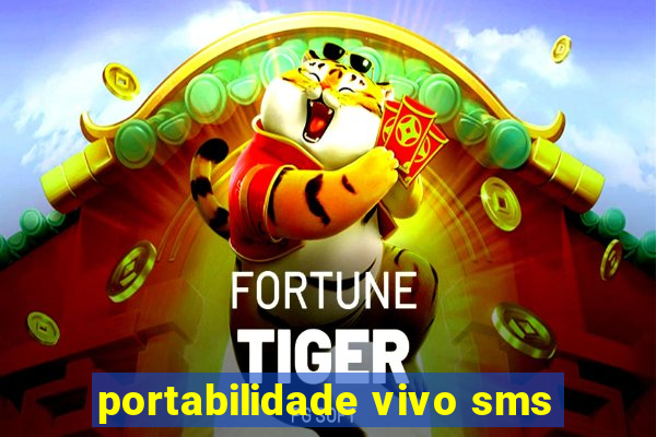 portabilidade vivo sms