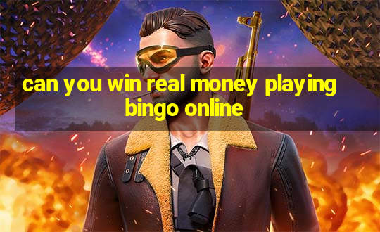 can you win real money playing bingo online