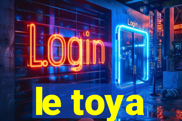 le toya