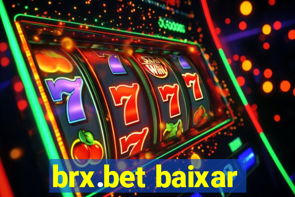 brx.bet baixar