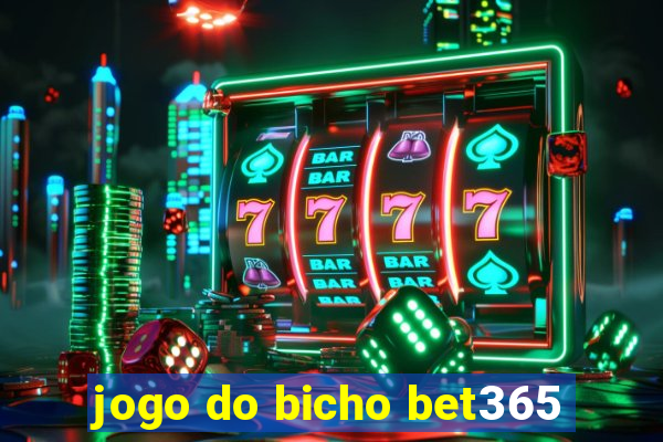 jogo do bicho bet365