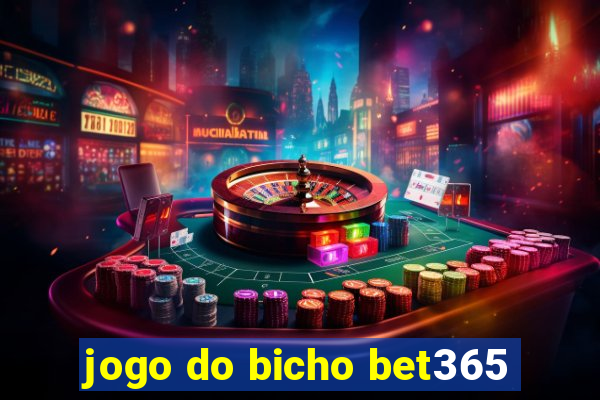 jogo do bicho bet365