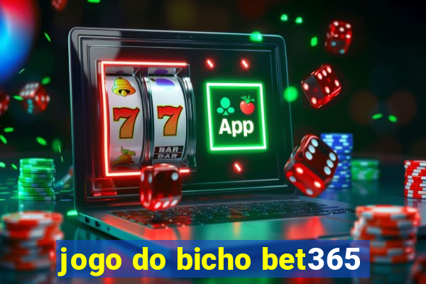 jogo do bicho bet365