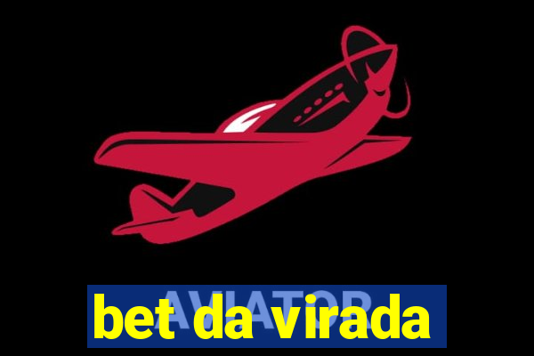 bet da virada