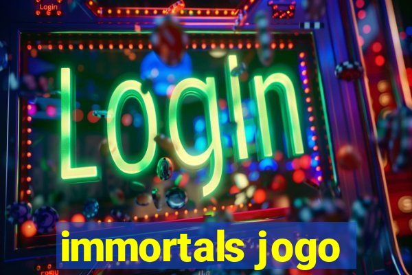 immortals jogo