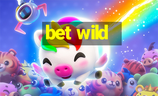 bet wild