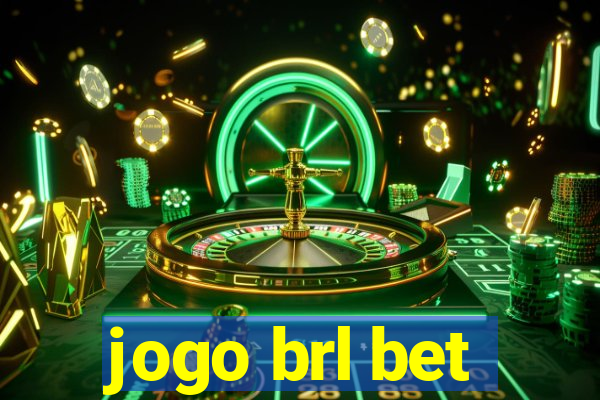 jogo brl bet