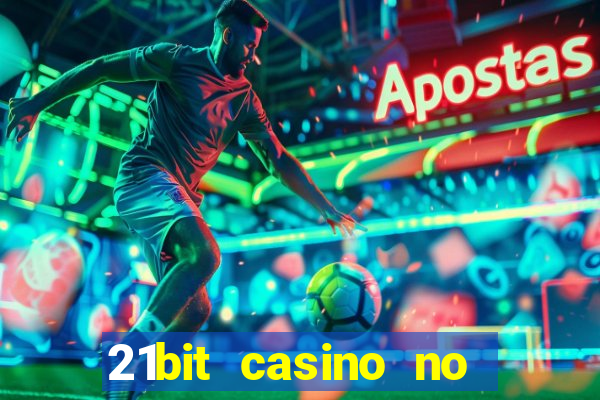 21bit casino no deposit bonus